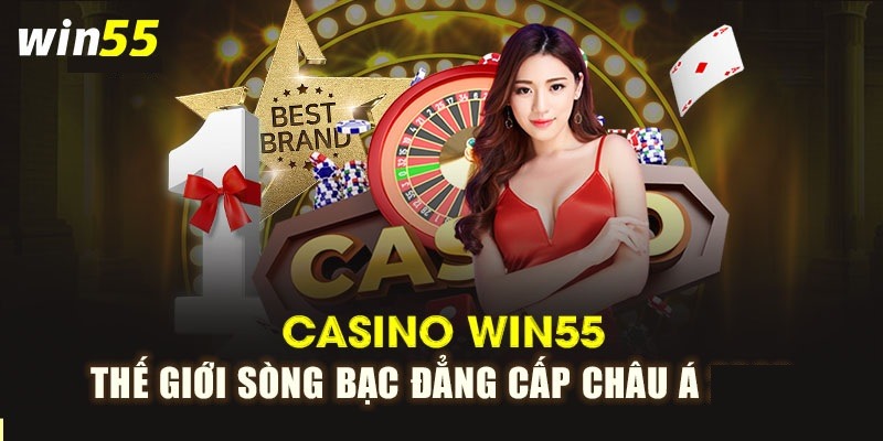 Giới thiệu thông tin về casino WIN55