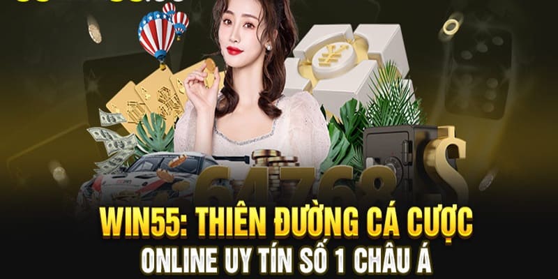 Giới thiệu Win55 với kho game đa dạng chủng loại 