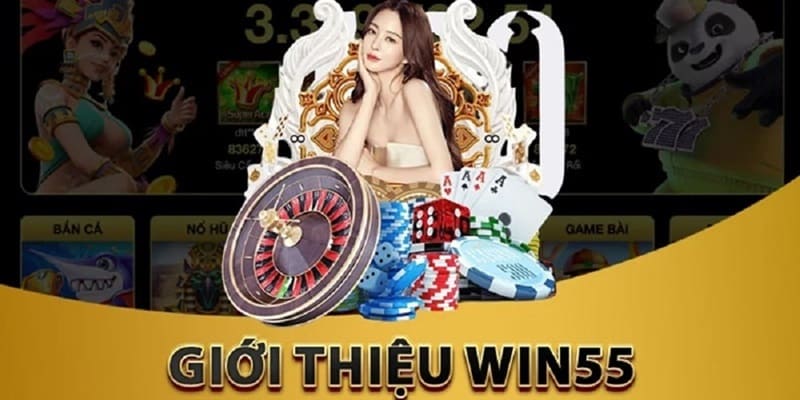 Lý do nên chọn Win55